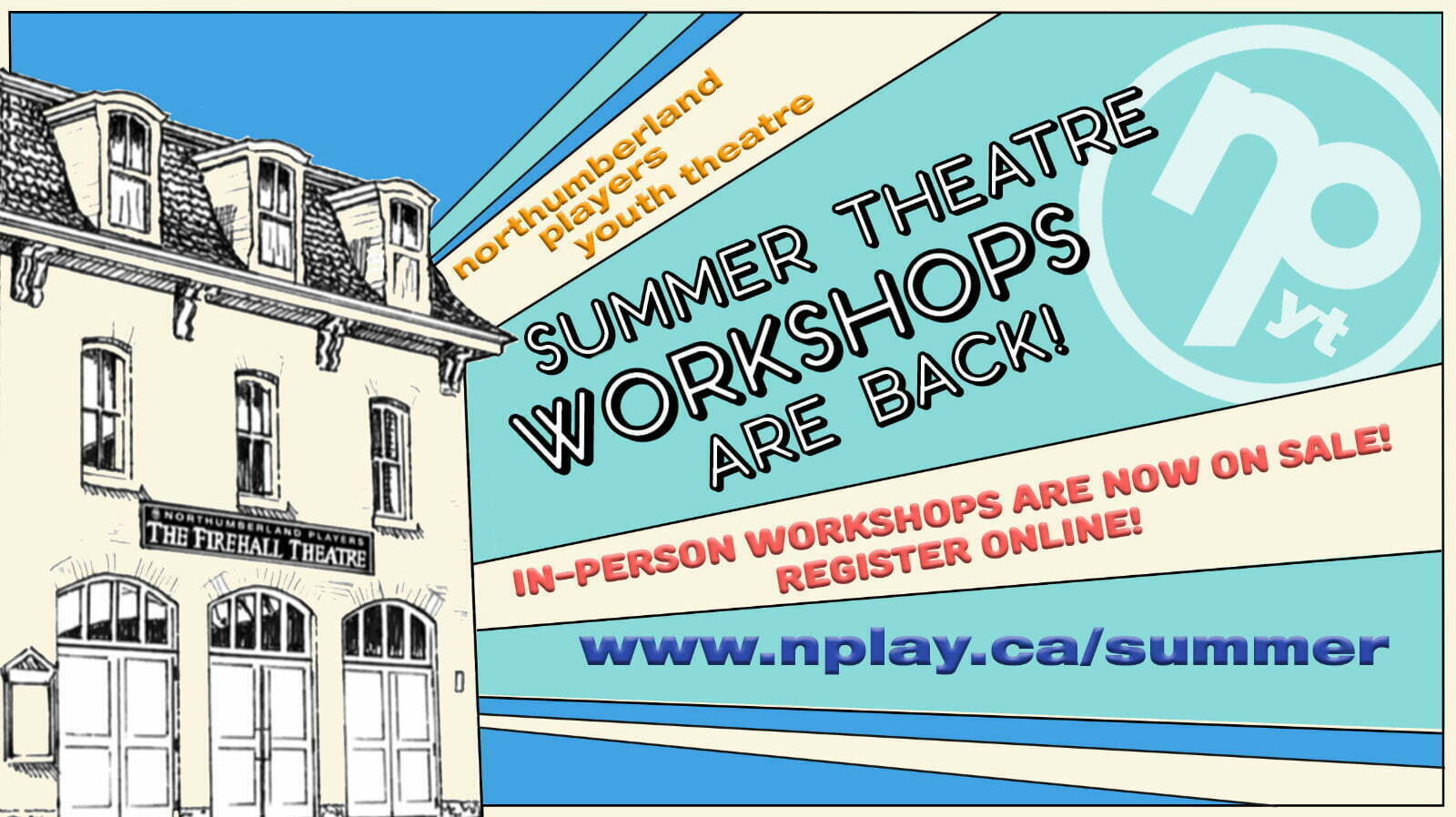 Banner promoting 2021 Summer Theatre Workshops for Teens